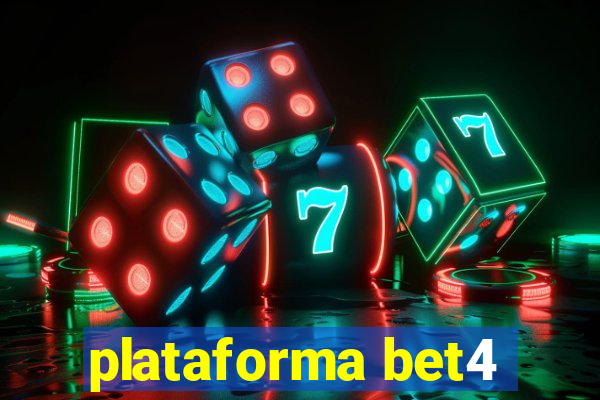 plataforma bet4